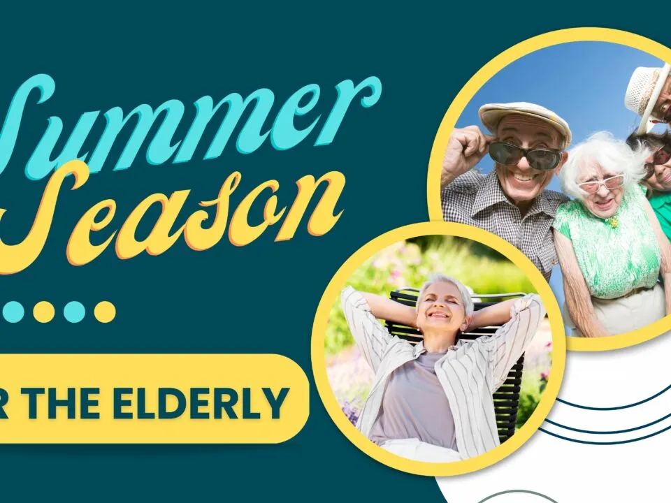 Summer Season for the Elderly